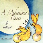 A Midsummer's Dance - Bill Kirk, Clara Batton Smith