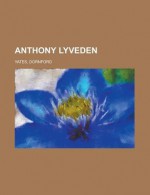 Anthony Lyveden - Dornford Yates
