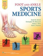 Foot and Ankle Sports Medicine: 1 - David W. Altchek