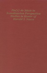 Fin(S) De Sie&#X300;Cle In Scandinavian Perspective: Studies In Honor Of Harald S. Naess - Faith Ingwersen, Harald S N&#xE6;ss