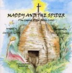 Maddy And The Spider: The Legend Of The Celtic Cross - Lucille Clare, Felicity Young