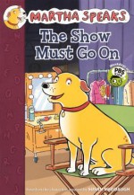 The Show Must Go on - Susan Meddaugh