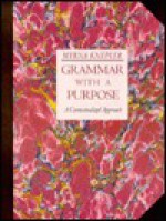 Grammar with a Purpose - Myrna Knepler, Knepler