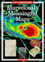 Let's Investigate Marvelously Meaningful Maps - Madelyn W. Carlisle, Yvette Santiago Banek