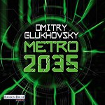 Metro 2035 (Metro 3) - Deutschland Random House Audio, Dmitry Glukhovsky, Oliver Brod