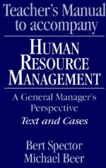 Human Resource Management - Bert A. Spector, Michael Beer