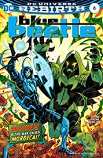 Blue Beetle (2016-) #6 - Scott Kolins, Keith Giffen, Scott Kolins, Jr., Romulo Fajardo