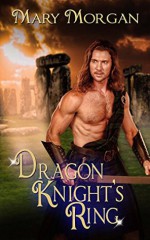 Dragon Knight’s Ring (Order of the Dragon Knights #5) - Mary Morgan