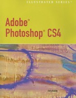 Adobe Photoshop CS4 [With CDROM] - Chris Botello