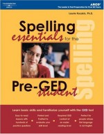 Spelling Essentials for Pre-GED Student - Arco Publishing