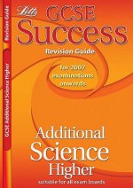 Additional Science Higher (Gcse Success Revision Guides) - Hannah Kingston, Emma Poole