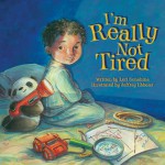 I'm Really Not Tired - Lori Sunshine, Jeffrey Ebbeler