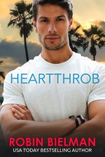 Heartthrob (American Royalty #1) - Robin Bielman