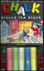 Chalk Around the Block - Sharon E. McKay, David Macleod, Marilyn Mets