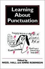 Learning about Punctuation - Nigel Hall, Anne Robinson