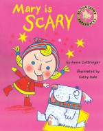 Mary Is Scary - Anne Cottringer