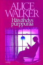 Häivähdys purppuraa - Alice Walker, Kersti Juva