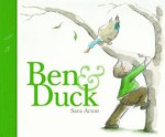 Ben & duck - Sara Acton