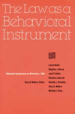 The Law As a Behavioral Instrument - Gary Melton, Richard Dienstbier, Harvey Perlman, Nebraska Symposium, Harvey S. Perlman