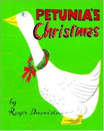 Petunia's Christmas - Roger Duvoisin