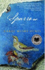 Sparrow - Carol Muske-Dukes