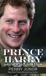 Prince Harry: Brother, Soldier, Son (Thorndike Press Large Print Biography Series) - Penny Junor