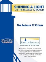 The Release 12 Primer - Shining a Light on the Release 12 World - Barbara Matthews, Karen Brownfield, John Stouffer