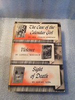 The Case of the Calendar Girl; Violence; Sight of Death - Erle Stanley Gardner, Cornell Woolrich, Jeremy York