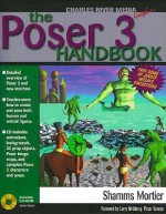 The Poser 3 Handbook - Shamms Mortier