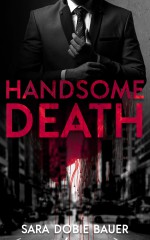 Handsome Death - Sara Dobie Bauer