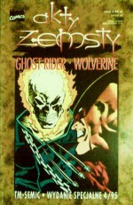 Ghost Rider/Wolverine: Akty Zemsty - Howard Mackie, Mark Texeira