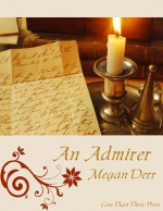 An Admirer - Megan Derr