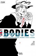 Bodies (2014-) #6 - Si Spencer, Meghan Hetrick, Tula Lotay, Dean Ormston, Phil Winslade