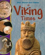 Men, Women and Children in Viking Times - Colin Hynson