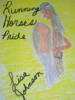 Running Horse's Pride - Lisa Johnson