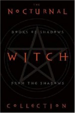 The Nocturnal Witch Collection: Book of Shadows from the Shadows - Konstantinos