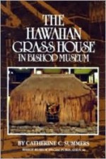 Hawaiian Grass House in Bishop - Bishop Museum Press