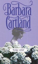 Valge nõid - Barbara Cartland, Silja Soone