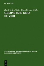 Geometrie Und Physik - Werner Müller, Volker Enss, Andreas Knauf, Gerhard Knieper, Robert Schrader