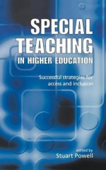 Special Teaching in Higher Education - Stuart Powell