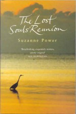 The Lost Souls Reunion - Suzanne Power