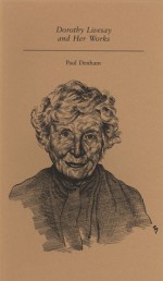 Dorothy Livesay and Her Works - Paul Denham