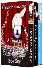 A Grace Holliday Cozy Mystery Box Set - Elisabeth Crabtree