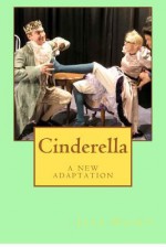 Cinderella: A New Adaptation - Jack Neary