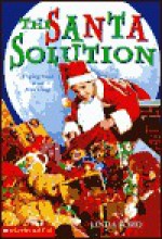 The Santa Solution - Linda Ford