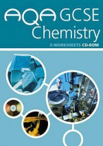 Aqa Gcse Science Chemistry E-worksheets (Aqa Gcse Science) - Nigel Heslop, Graham Hill