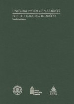 Uniform System of Accounts for the Lodging Industry - American Hotel & Lodging Educational Institute