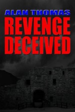 Revenge Deceived - Alan Thomas