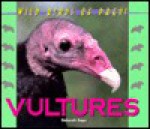 Wild Birds of Prey - Vultures - Deborah Kops