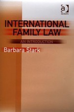 International Family Law: An Introduction - Barbara Stark